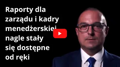 Raporty dla zarządu i kadry menedżerskiej nagle stały się dostępne od ręki